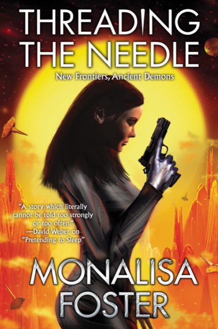Book Cover for Threading the Needle by Monalisa Foster.